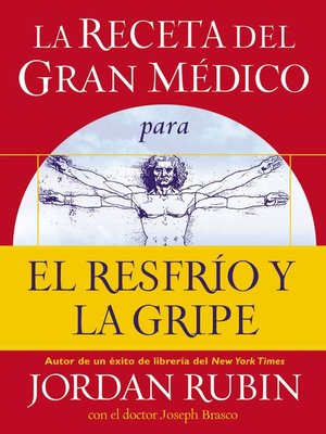 cover image of La receta del Gran Médico para el resfrío y la gripe